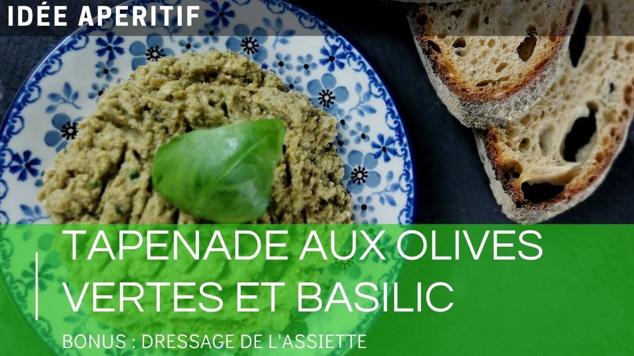 Tapenade verte aux olives et basilic